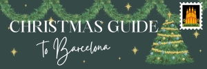 Barcelona Christmas 2024 Guide. #barcelonachristmas