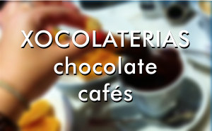 Chocolate cafes - Xocolaterias and Xurrerias. Where to find best churros with chocolate in Barcelona