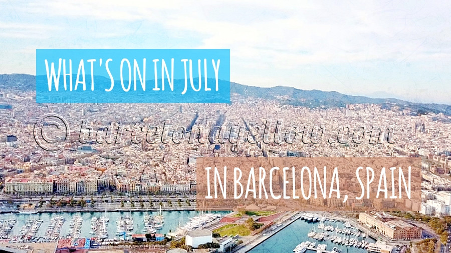 What's on in July in Barcelona